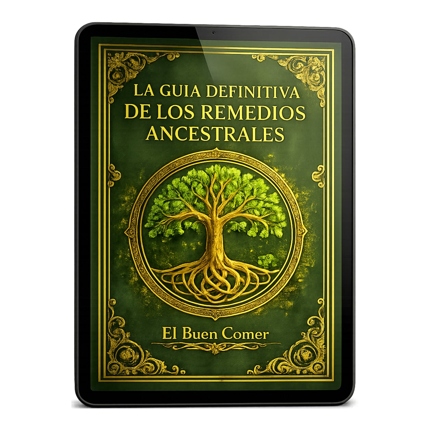 La Guía Definitiva Ancestral: +250 Remedios de la Abuela